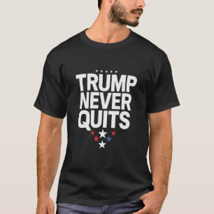 Camiseta Trump Nunca Sai Da Votação Patriótica Trump 2024