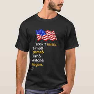 Camiseta Trump Obama Clinton Bush Reagan Sir Shirt.