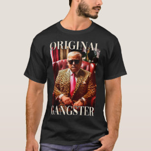 Camiseta Trump Original Gangster Shirt Engraçado Mega Donal