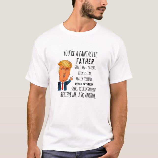 Camiseta Trump Padre Funny Pai Dia de os pais de Aniversári (Frente)
