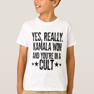 Camiseta Trump Perdeu Kamala Won Você está em um Cult Harri