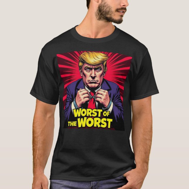 Camiseta Trump Pior do que o Pior (Frente)