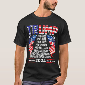 Camiseta Trump Pro God Pro Life Pro Jobs Pro Israel Pro