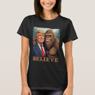Camiseta Trump Sasquatch Pé Grande Acredite Piada Retro