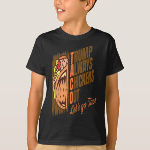 Camiseta Trump Sempre Desiste Engraçado Trump Taco