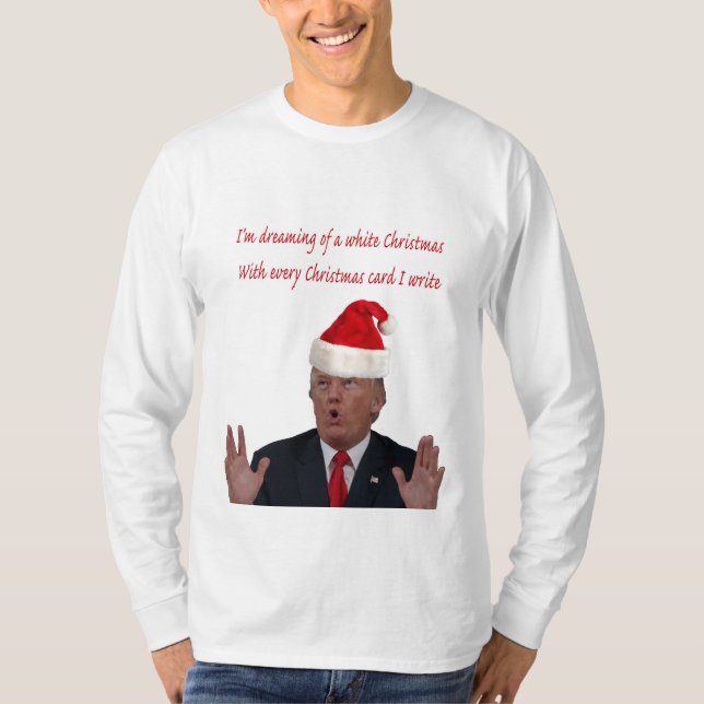 Camiseta Trump, Sonhando com um Natal Branco (Frente)