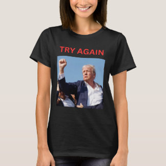 Camiseta Trump Tentar Novamente