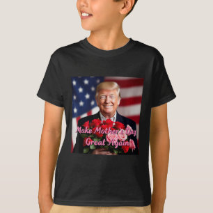 Camiseta Trump Torne O Excelente De Dia de as mães Novament
