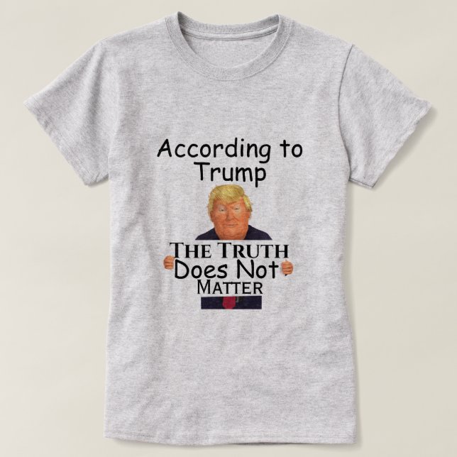 Camiseta Trump Truth T-Shirt (Frente do Design)