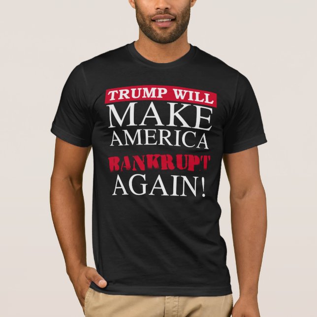 Camiseta Trump Vai Tornar A América Falida Novamente - Anti (Frente)