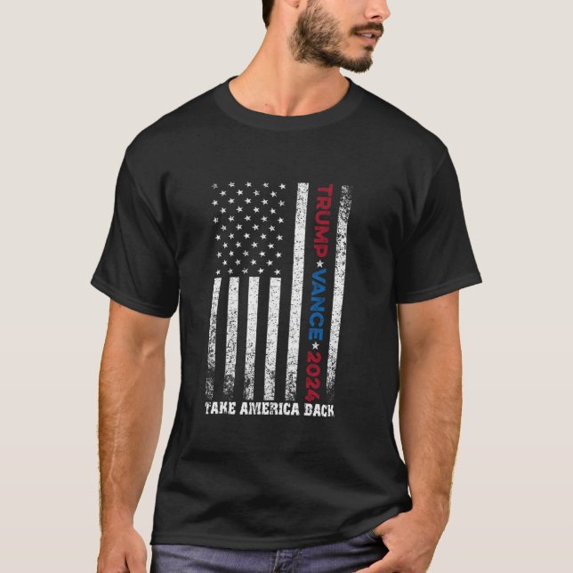 Camiseta Trump Vance 2024 Take America Back USA Flag T Shir (Frente)