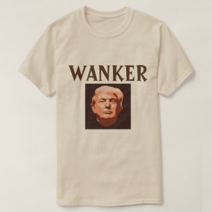 Camiseta Trump Wanker T Shirt