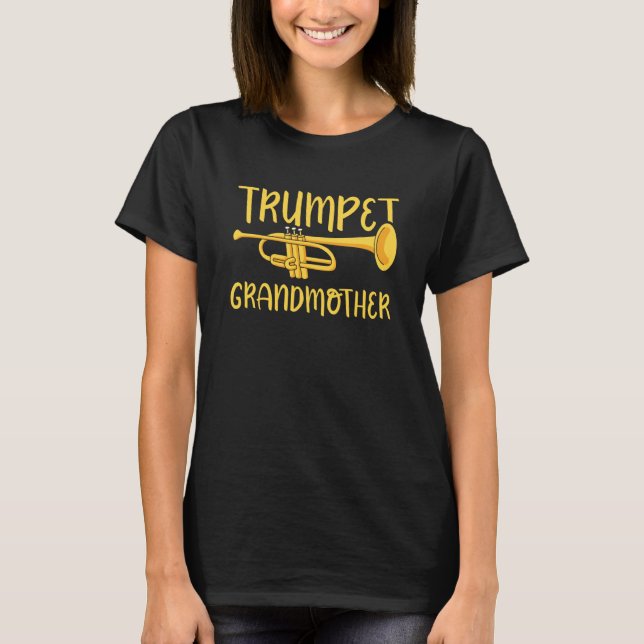 Camiseta Trumpet Grandmother Instrument Musician Trumpeter  (Frente)