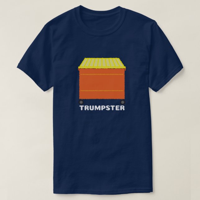 Camiseta Trumpster T-Shirt (Frente do Design)