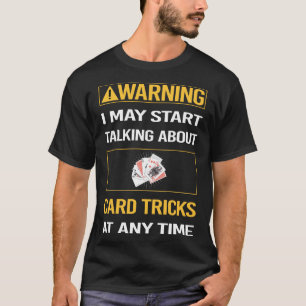 Camiseta Truque de Manipulação de Cartão de Aviso Engraçado