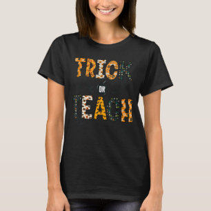 Camiseta Truque Ou Ensino Figurino De Halloween Uma Vida De