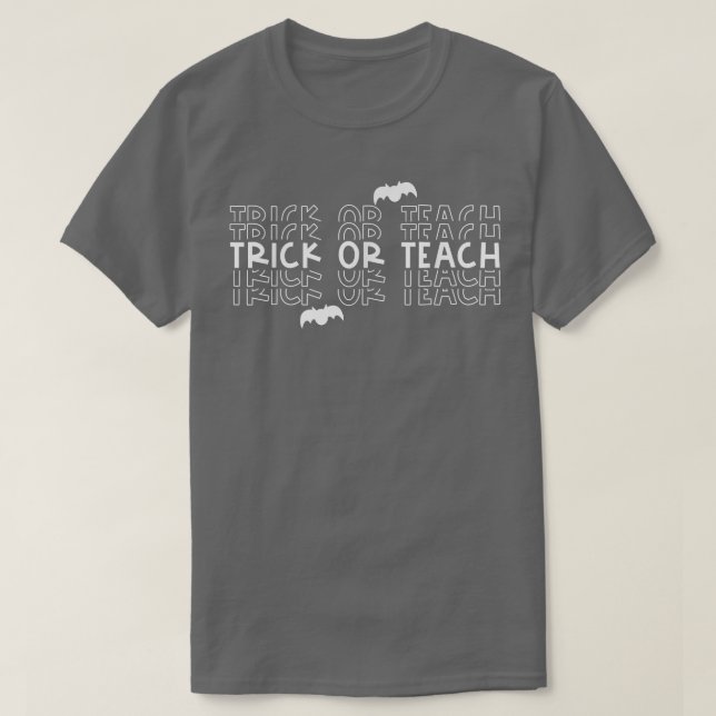 Camiseta Truque Ou Ensino Típico Empilhado Professor Engraç (Frente do Design)