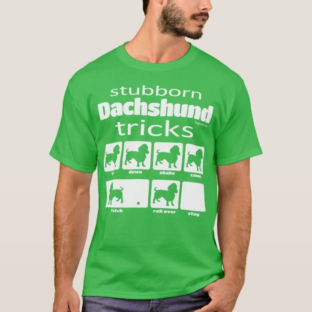 Camiseta Truques Dachshund Stubborn (Frente)