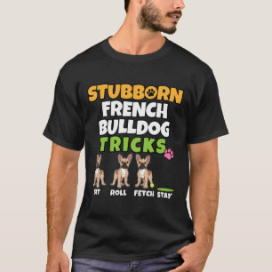 Camiseta Truques de Bulldog Franceses Eu Canto Mais Que Eu 