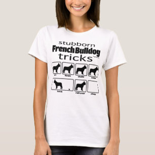 Camiseta Truques de Bulldog Franceses Teimosos