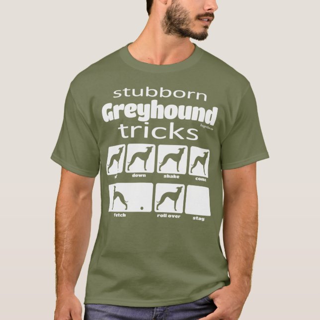 Camiseta Truques de Greyhound Stubborn (Frente)