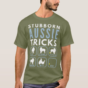 Camiseta Truques de Pastor Australianos Stubborn - Cachorro