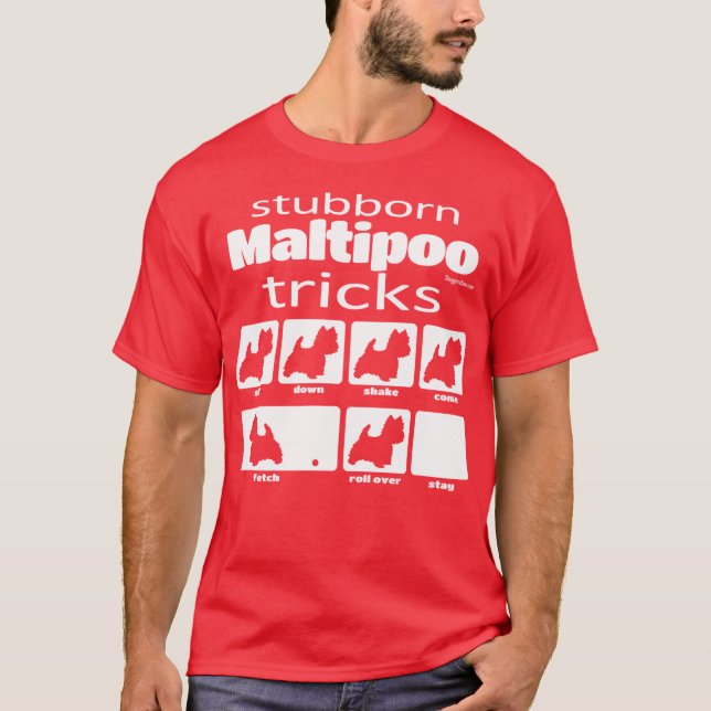 Camiseta Truques Maltipoo Stubborn (Frente)