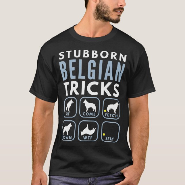 Camiseta Truques Tervuren Belgas Stubborn - Formação de cãe (Frente)