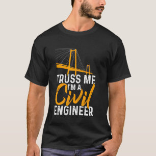 Camiseta Trusem-Me, Sou Uma Engenharia Engraçada Por Engenh