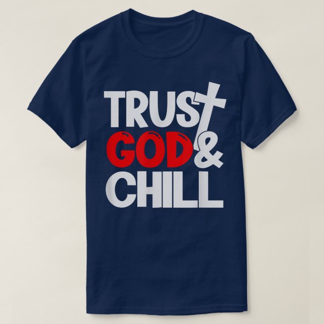 Camiseta Trust God & Chill  (Frente do Design)