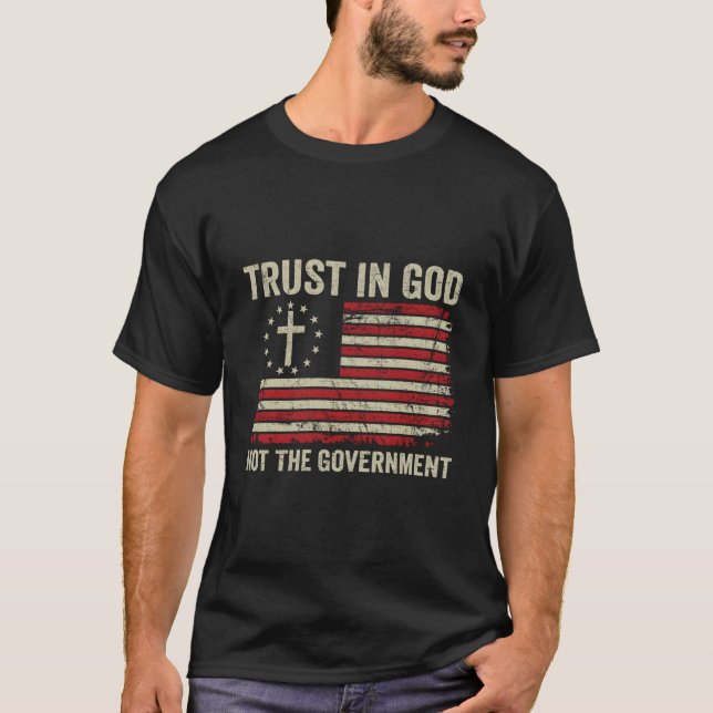 Camiseta Trust In God Not The Governt Patriotic Christian U (Frente)