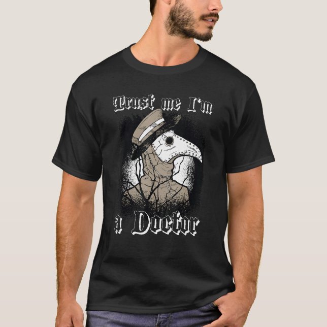 Camiseta Trust me I'm a docotr - Plague Doctor Pest Baphome (Frente)