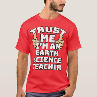 Camiseta Trust Me I'm An Earth Science Teacher Thumbs Up Jo