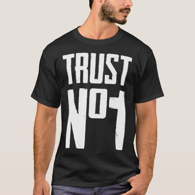 Camiseta Trust No One Graphic Tees  Cool Motivational Graph (Frente)