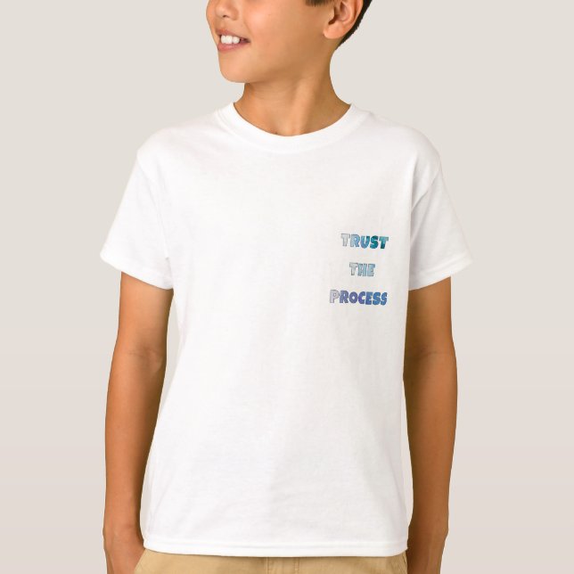 Camiseta Trust The Process – Motivational Everyday (Frente)