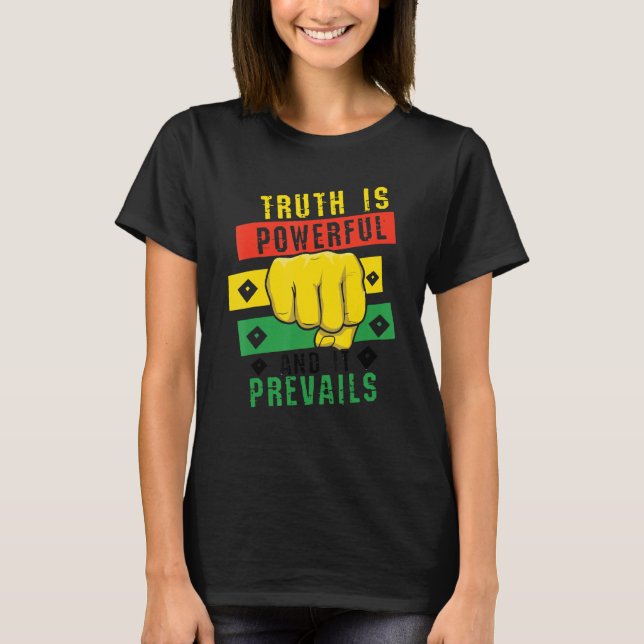 Camiseta Truth Powerful Black Fist Prevail, Pride Black His (Frente)