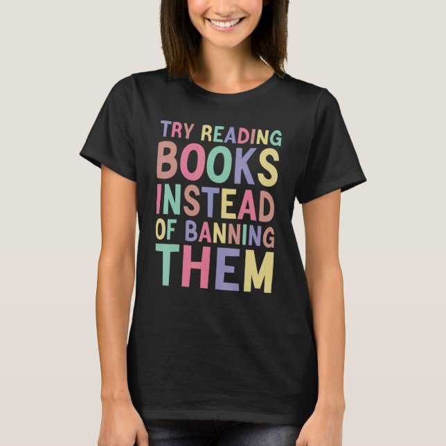 Camiseta try reading books instead of banning them Groovy B (Frente)
