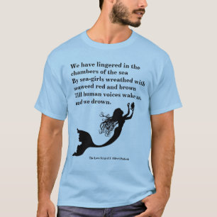 Camiseta TS Eliot Poetry Mermaid Prufrock