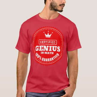 Camiseta TSergue do gênio da matemática certificado