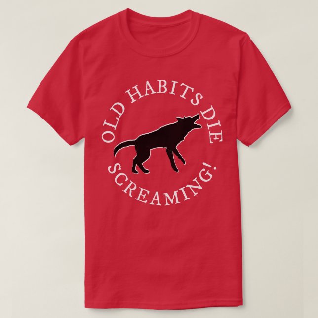 Camiseta TSerguimento de Habitos Antigos (Frente do Design)