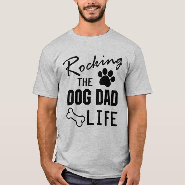 Camiseta Tshirt da vida do pai do cão de RockingThe (Frente)