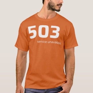 Camiseta TShirt de serviço indisponível 503
