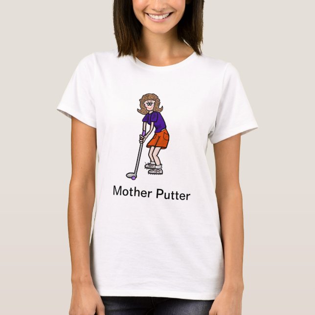 Camiseta Tshirt do golfe das mulheres engraçadas do Putter (Frente)