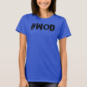 Camiseta Tshirt do hashtag de WOD
