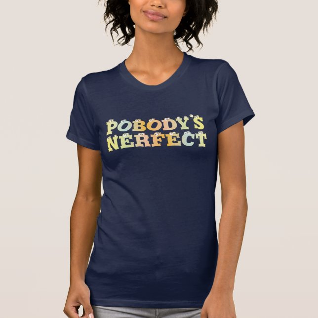 Camiseta Tshirt do Pastel do Nerfect de Pobody (Frente)