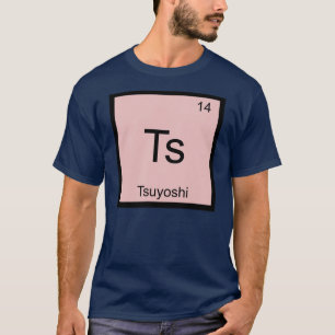 Camiseta Tsuyoshi Nome Química Elemento Mesa Periódica