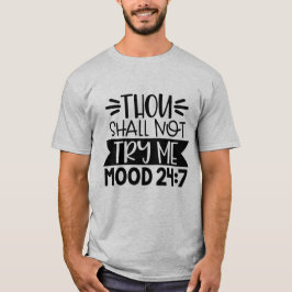 Camiseta Tu Não Me Testarás, Humor 24:7, Engraçado Sarcásti