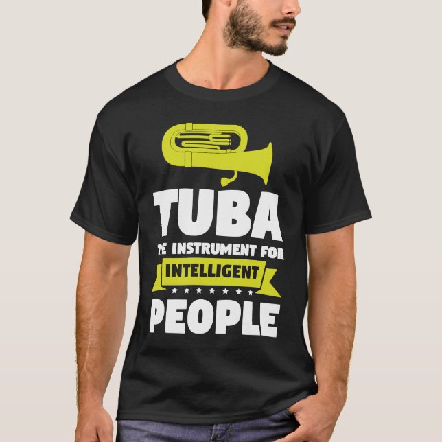 Camiseta Tuba é para pessoas inteligentes Tocadores de tuba (Frente)