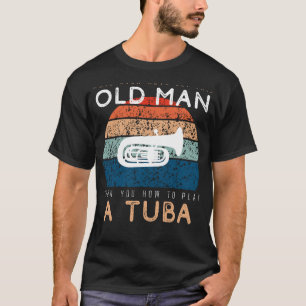 Camiseta Tuba Maestro: Deixe Este Velho Boom Um Pouco!