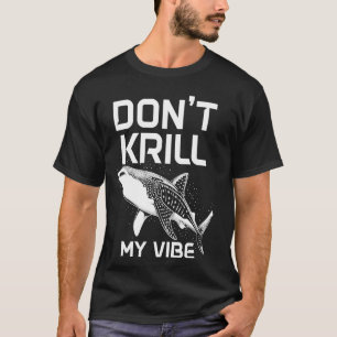 Camiseta Tubarão-baleia Não Krill Minha Vibe Engraçado